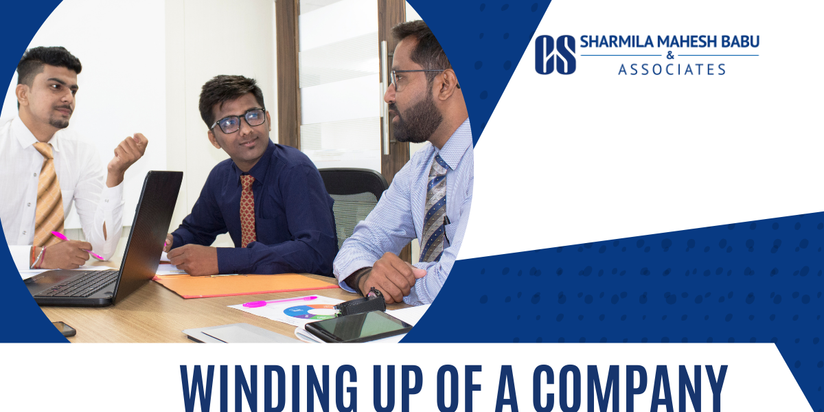 Understand the Process of Winding Up Of A Company Effectively 2022